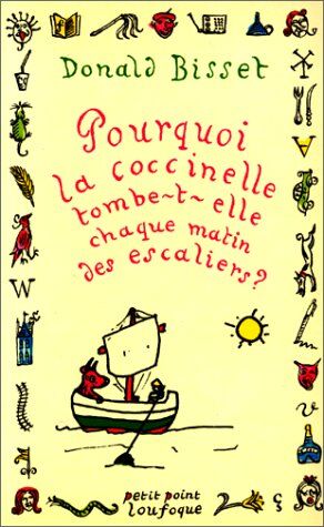 Donald Bisset Pourquoi La Coccinelle Tombe-T-Elle Chaque Matin Des Escaliers ? Treize Contes Sagement Saugrenus... (Petit-Point)