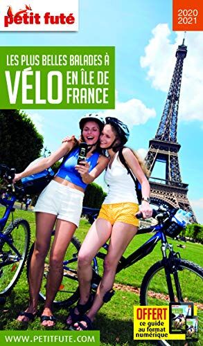 Balades A Velo Ile-De-France 2020 Petit Fute+offre Num (Thematiques)