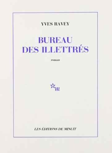 Yves Ravey Bureau Des Illettrés