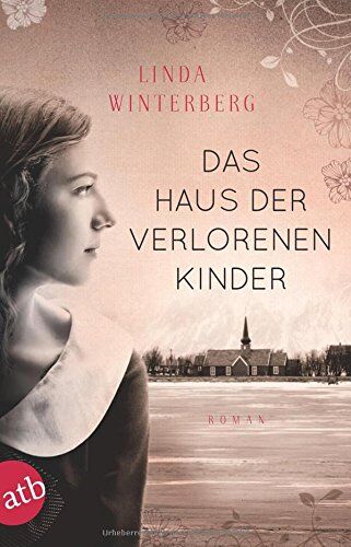 Linda Winterberg Das Haus Der Verlorenen Kinder: Roman