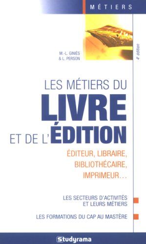 Marie-Lorène Giniès Les Métiers Du Livre Et De L'Édition