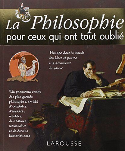 Hélène Soumet La Philosophie Pour Ceux Qui Ont Tout Oublié