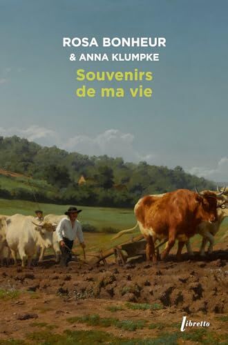 Rosa Bonheur Souvenirs De Ma Vie