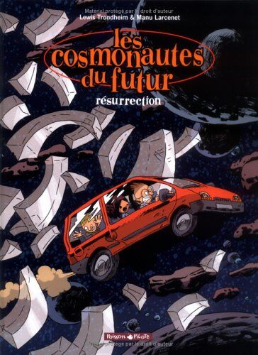 Lewis Trondheim Les Cosmonautes Du Futur, Tome 3 : Résurrection