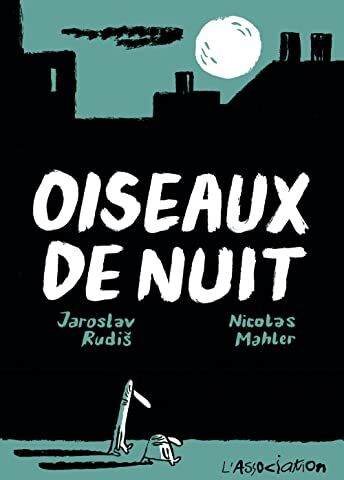 Nicolas Mahler Oiseaux De Nuit