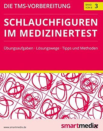 Fabian Rengier Die Tms-Vorbereitung Band 3: Schlauchfiguren Im Medizinertest