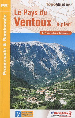 FFRP Pays Du Ventoux A Pied Ned - 84 - Pr - P841