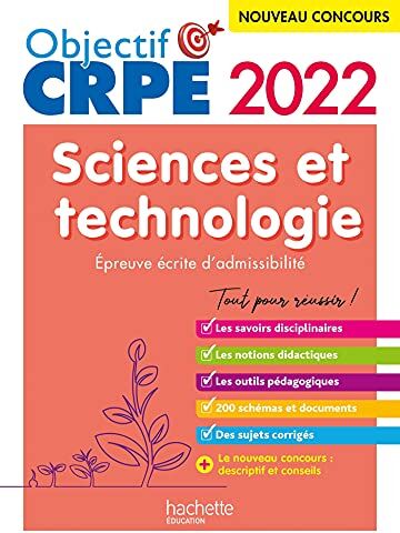 Soria Hamdani-Bennour Objectif Crpe 2022 - Sciences Et Technologie - Épreuve Écrite D'Admissibilité: Epreuve Écrite D'Admissibilité