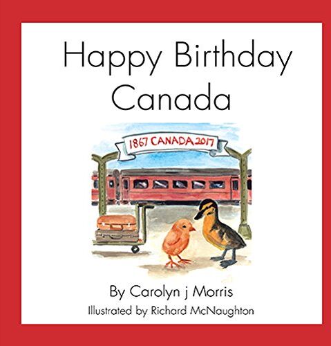 Carolyn J. Morris Happy Birthday Canada