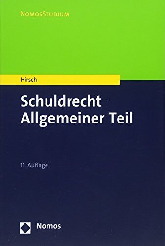 Christoph Hirsch Schuldrecht Allgemeiner Teil (Nomosstudium)