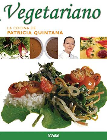 Vegetariano (La Cocina De Patricia Quintana)