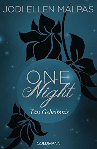 Malpas, Jodi Ellen One Night - Das Geheimnis: Die One Night-Saga 2