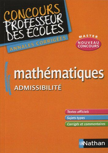 Daniel Motteau Mathématiques Admissibilité : Annales Corrigés Crpe