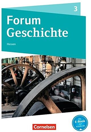 Nicky Born Forum Geschichte - Neue Ausgabe - Gymnasium Hessen / Band 3 - Von Der Französischen Revolution Bis Zum Ersten Weltkrieg: Schülerbuch