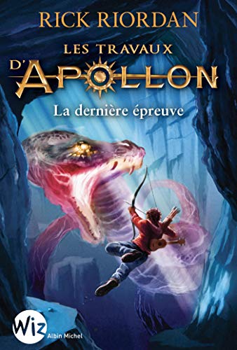 Les Travaux D'Apollon - Tome 5: La Dernière Épreuve