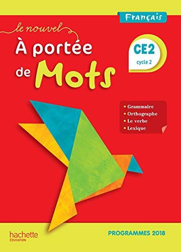 Français Ce2 Le Nouvel A Portée De Mots : Manuel Élève