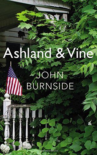 John Burnside Ashland & Vine