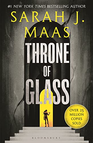 Maas, Sarah J. Throne Of Glass: From The # 1 Sunday Times -Selling Author Of A Court Of Thorns And Roses