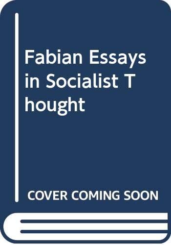 Ben Pimlott Fabian Essays In Socialist Thought