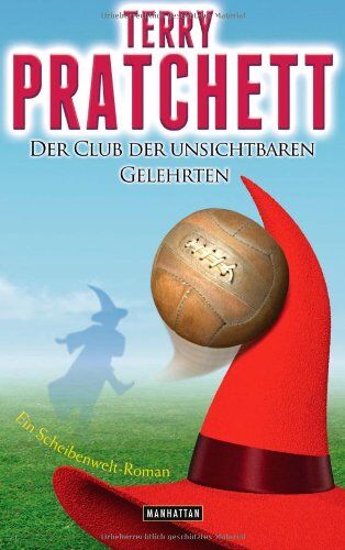 Terry Pratchett Der Club Der Unsichtbaren Gelehrten: Ein Scheibenwelt-Roman
