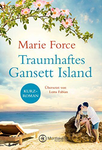 Marie Force Traumhaftes Gansett Island - Victoria & Shannon (Die Mccarthys, Band 17)