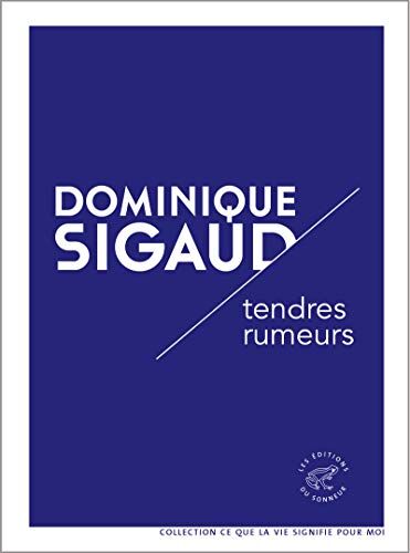 Dominique Sigaud Tendres Rumeurs