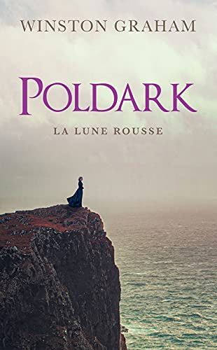 Poldark T3 - La Lune Rousse