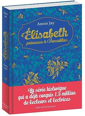 Annie Jay Elisabeth Hors Série - Tomes 1 À 4