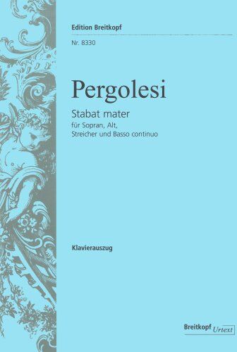 Pergolesi, Giovanni Battista Stabat Mater - Breitkopf Urtext - Klavierauszug Von Michael Obst (Eb 8330)