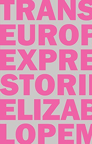 Elizabeth Lopeman Trans Europe Express