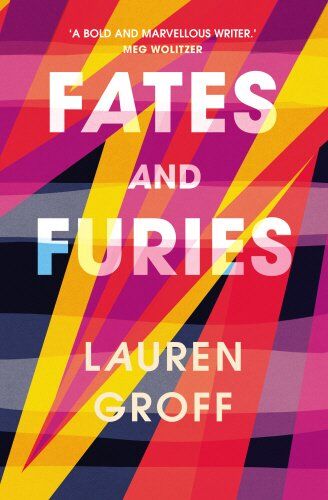 Lauren Groff Fates And Furies