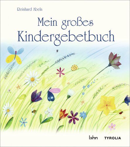 Reinhard Abeln Mein Großes Kindergebetbuch
