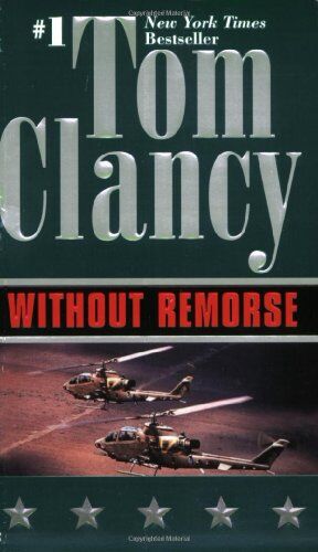 Tom Clancy Without Remorse (Jack Ryan)