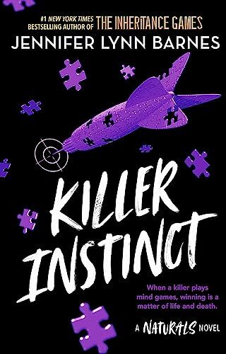 Barnes, Jennifer Lynn The Naturals: Killer Instinct: Book 2