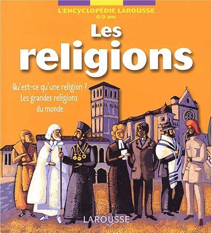 Collectif Les Religions (Encyclopédie)