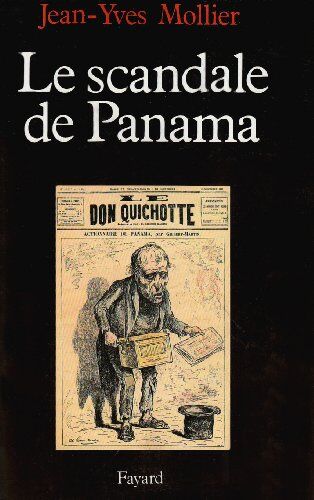 Jean-Yves Mollier Le Scandale De Panama