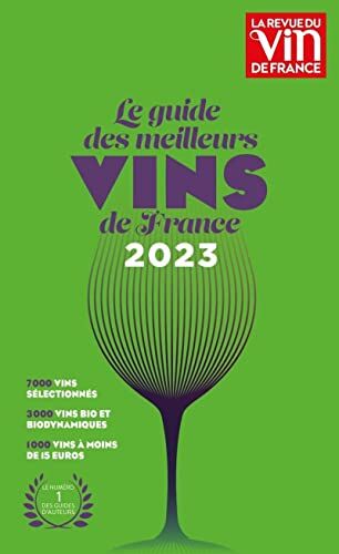 Olivier Poussier Le Guide Des Meilleurs Vins De France 2023