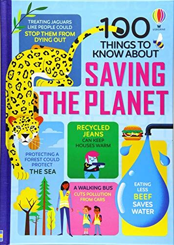 Alice James 100 Things To Know About Saving The Planet