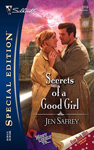 Jen Safrey Secrets Of A Good Girl (Most Likely To..., Band 1719)