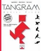 Daniel Picon Tangram. Spielen - Denken - Lernen. Mehr Als 1000 Aufgaben Und Lösungen