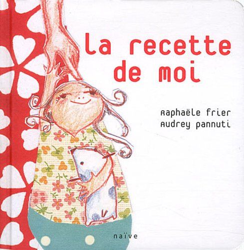 Raphaële Frier La Recette De Moi