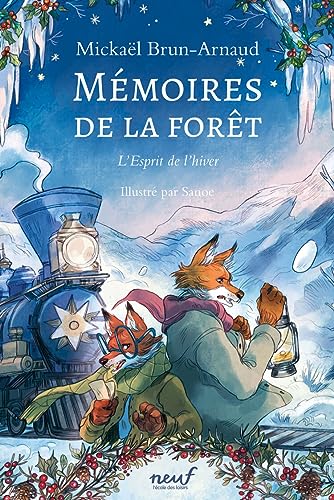 Mickaël Brun-Arnaud Mémoires De La Forêt - Tome 3 - L'Esprit De L'Hiver