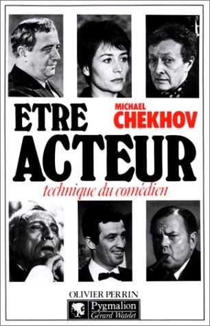 Michael Chekhov Etre Acteur : Technique Du Comédien (Cinema - Bio Th)