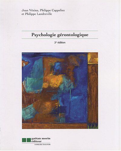 Jean Vézina Psychologie Gerontologique 2e Ed