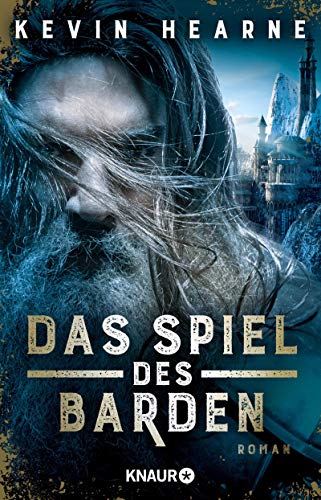 Kevin Hearne Das Spiel Des Barden: Book One Of The Seven Kennings (Fintans Sage, Band 1)