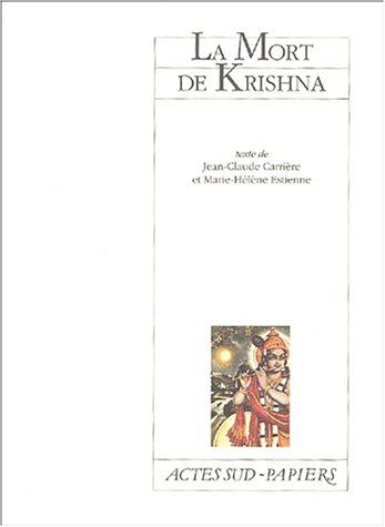 Marie-Hélène Estienne Mort De Krishna (La) (Le Théâtre D'Actes Sud-Papiers)