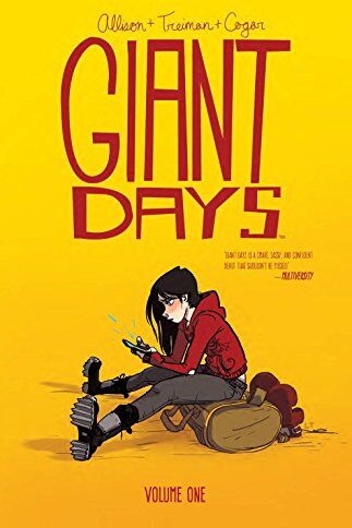 John Allison Giant Days Volume 1