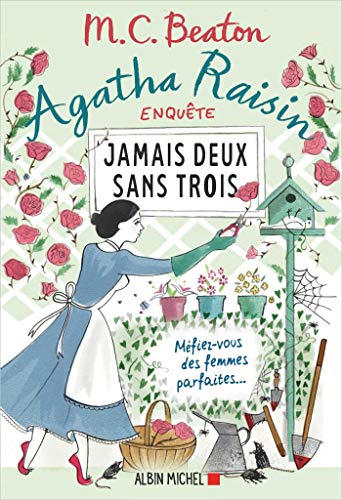 Agatha Raisin Enquête, Tome 16 : Jamais Deux Sans Trois