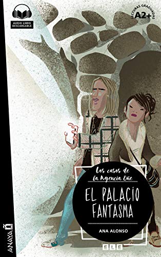 Conejo Alonso, Ana Isabel El Palacio Fantasma: Con Audio Descargable (Agencia Eñe)