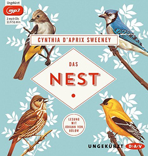 Sweeney, Cynthia D'Aprix Das Nest: Ungekürzte Lesung Mit Johann Von Bülow (2 Mp3-Cds)